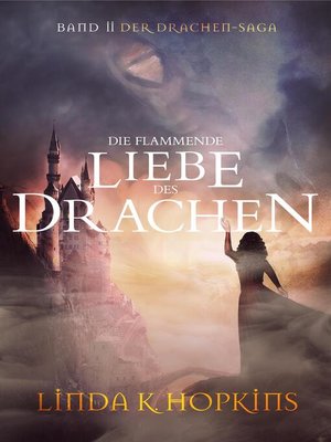 cover image of Die Flammende Liebe des Drachen